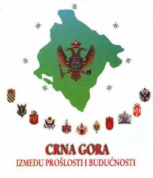 Drašković, Čedomir: CRNA GORA IZMEĐU PROŠLOSTI I BUDUĆNOSTI
