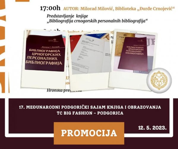 PREDSTAVLJANJE BIBLIOGRAFIJE CRNOGORSKIH PERSONALNIH BIBLIOGRAFIJA SJUTRA NA SAJMU U PODGORICI